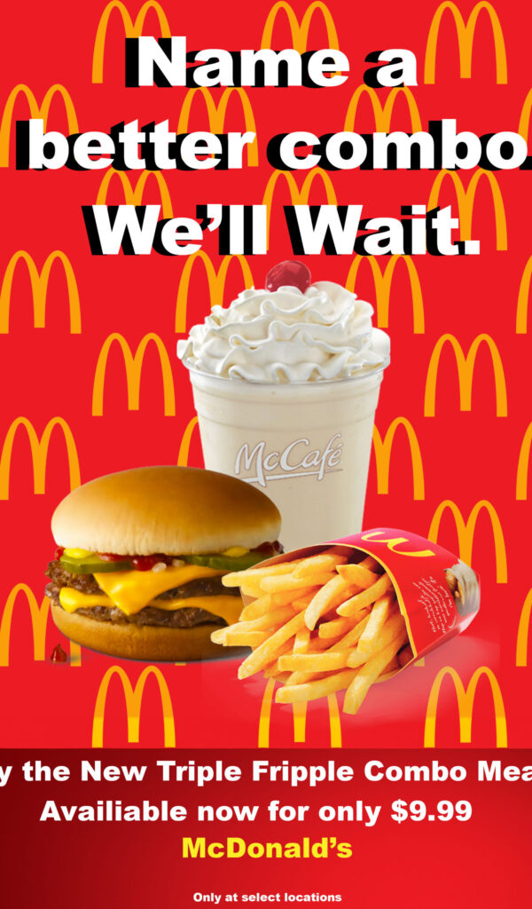 A (Non sponsored) McDonalds ad made by me!